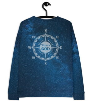 Praise God Space Navigator - Christian Sweatshirt