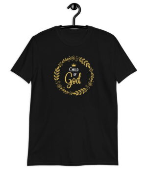 Child of God - Christian T-Shirt