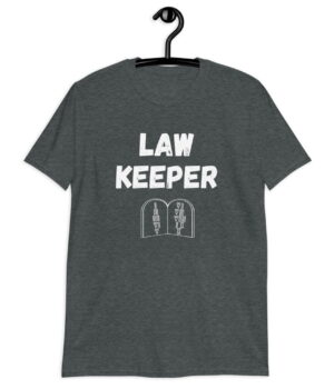 Law Keeper - Christian T-Shirt