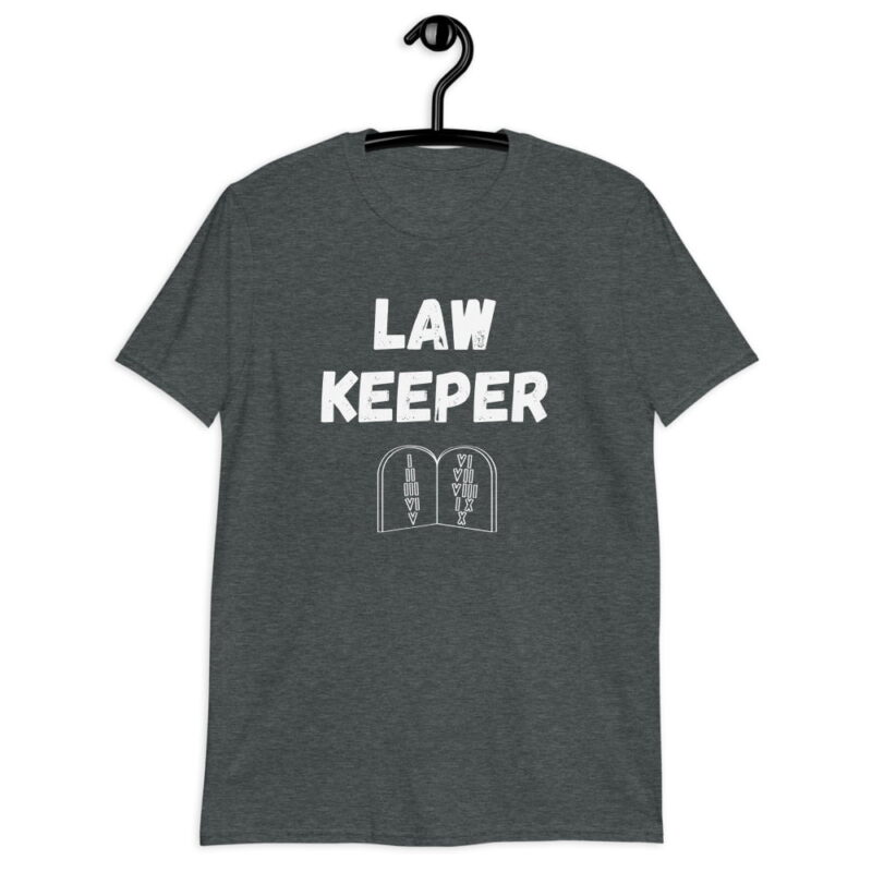 Law Keeper - Christian T-Shirt