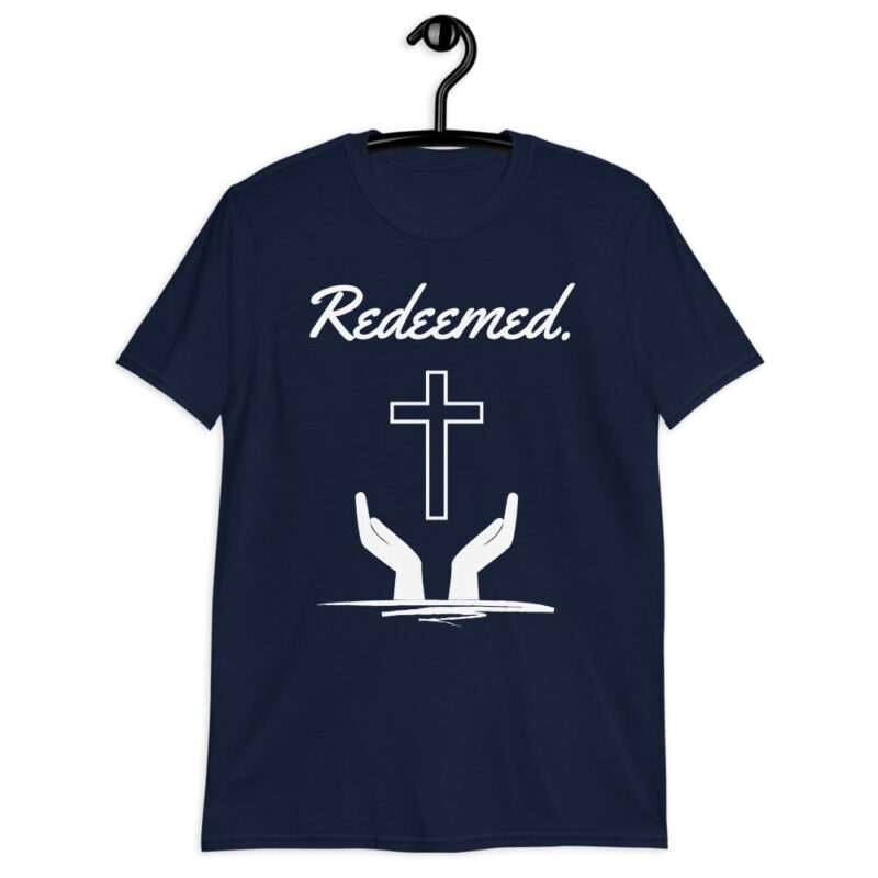 Redeemed - Christian T-Shirt