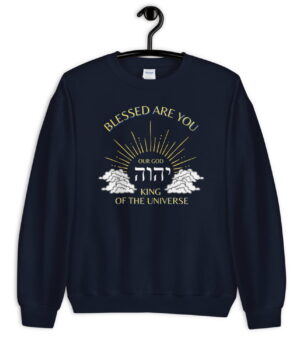 Blessed are you YHWH - Messianic Sweatshirt