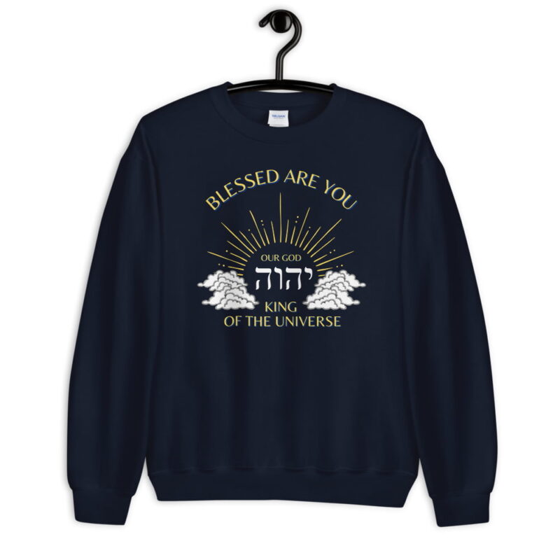 Blessed are you YHWH - Messianic Sweatshirt