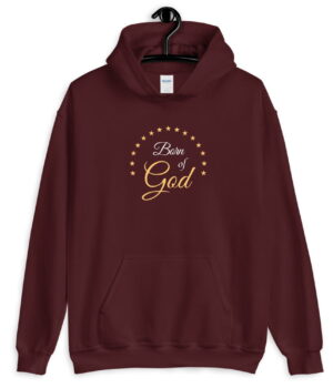 Born of God - Christian Hoodie