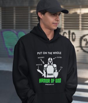 Put on the whole armor of God - Unisex Christian Hoodie