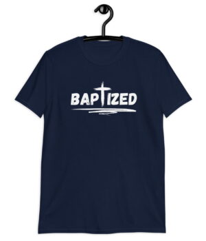 Baptized - Christian T-Shirt
