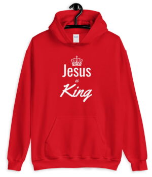 Jesus is King - Christian Hoodie
