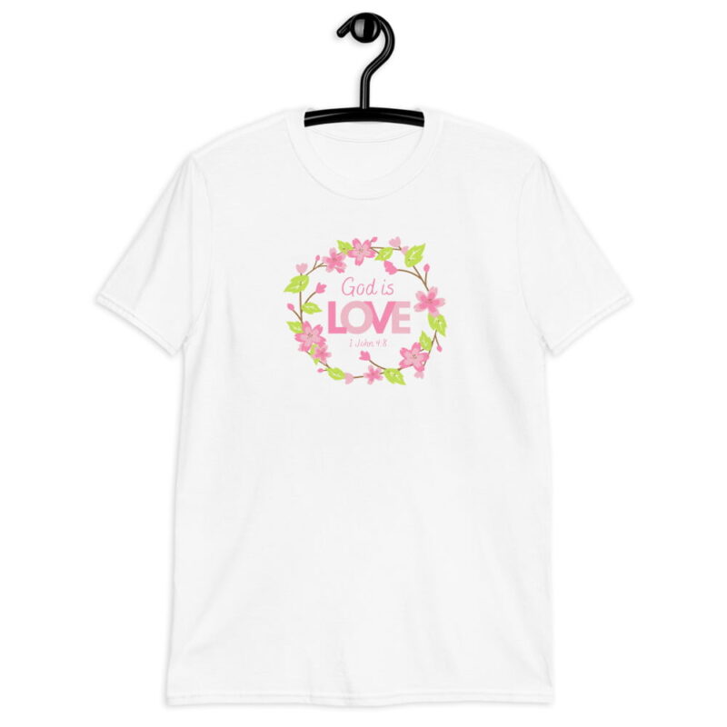 God is Love - Christian T-Shirt