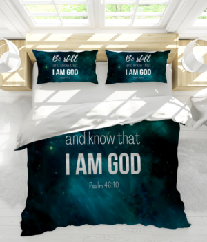 Be still and know that I am God - Christian Bedding Set