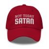 Not today Satan - Christian Dad hat