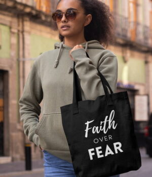 Faith over Fear - Christian Tote Bag