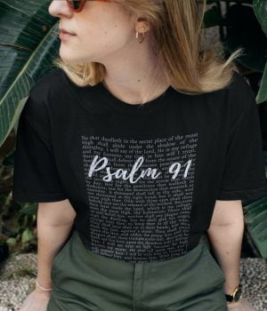 Psalm 91 - Unisex Christian T-Shirt