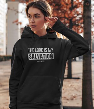 The Lord is my Salvation - Unisex Christian Hoodie