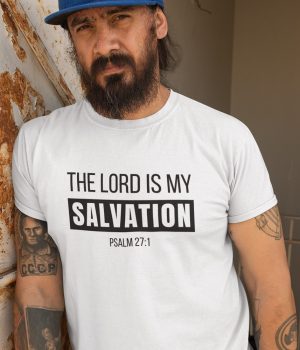 The Lord is my Salvation - Unisex Christian T-Shirt