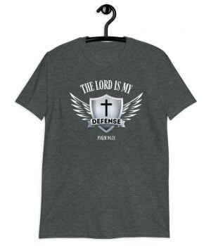 The Lord is my Defense - Christian T-Shirt