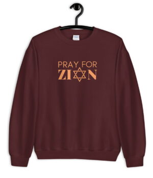 Pray for Zion - Messianic Sweatshirt