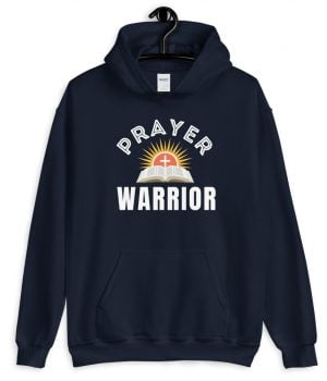 Prayer Warrior - Christian Hoodie