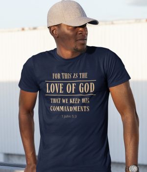 For this is the Love of God - Unisex Christian T-Shirt