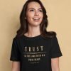 Trust in the Lord with all thy heart - Unisex Christian T-Shirt