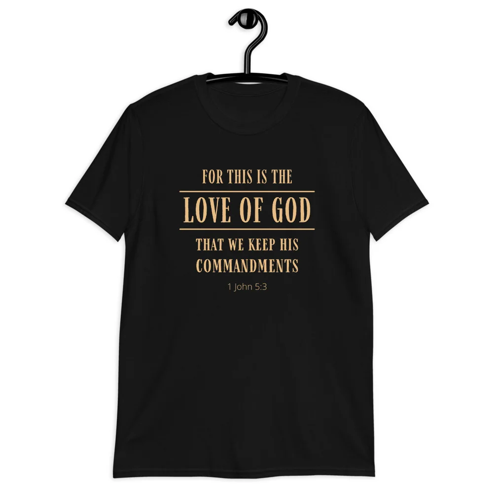 For this is the Love of God - Unisex Christian T-Shirt - Image 3
