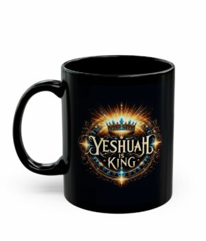Yeshua is King - Messianic Mug Cup